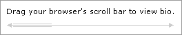 Drag your browser's scroll bar to view bio.